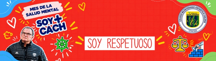 Mes de la Salud Mental - Soy respetuoso