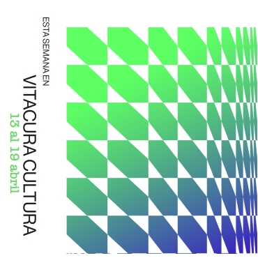 Agenda Cultural 13 al 19 abril