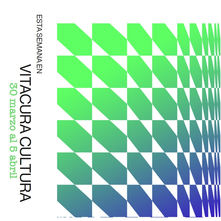 Agenda Cultural 30 marzo al 5 abril