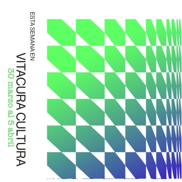 Agenda Cultural 30 marzo al 5 abril