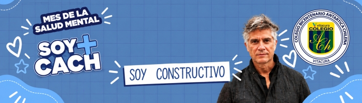Mes de la Salud Mental - Soy constructivo