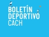 Boletín Deportivo CACH Nº1