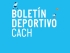 Boletín Deportivo CACH Nº1